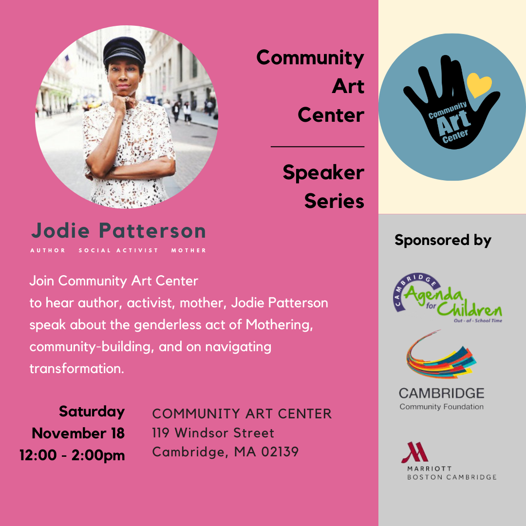 Community Art Center Speaker Series Jodie Patterson Kendall Square