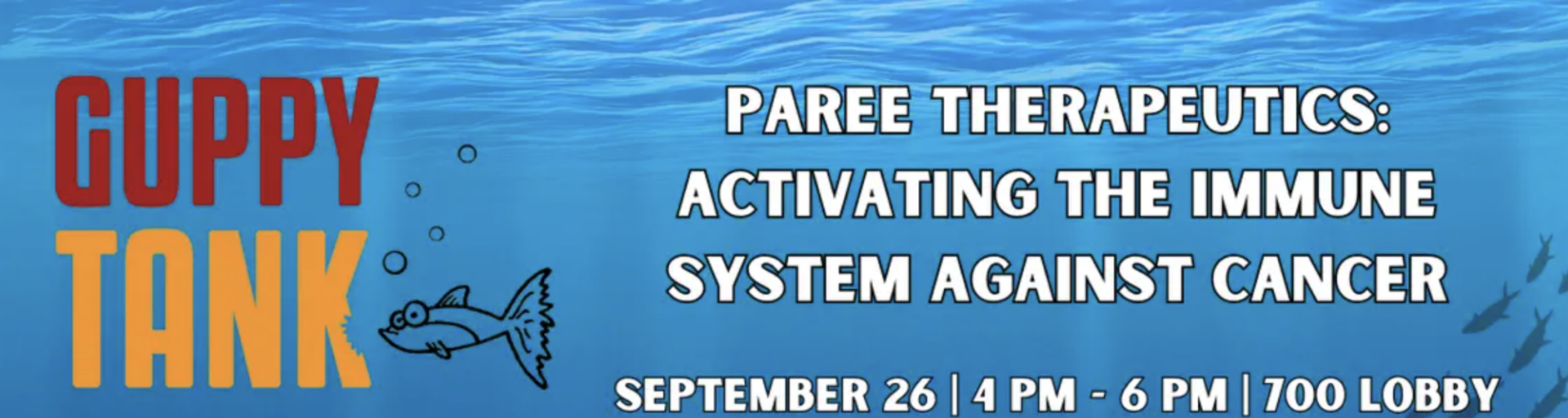 Gumpy Got Cancer Guppy Tank: Paree Therapeutics Activating the Immune System Against ...
