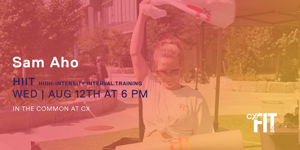 CX Fit - HIIT with Sam Aho event poster